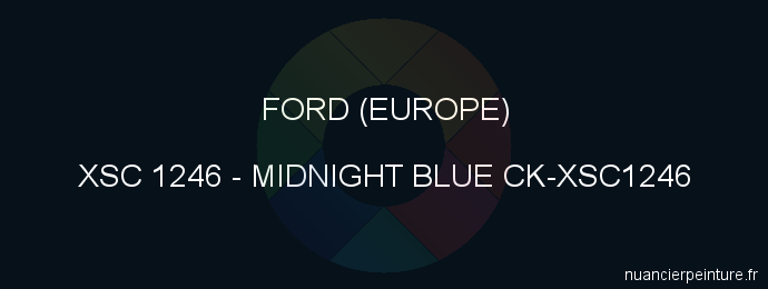 Peinture Ford (europe) XSC 1246 Midnight Blue Ck-xsc1246