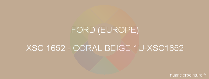 Peinture Ford (europe) XSC 1652 Coral Beige 1u-xsc1652