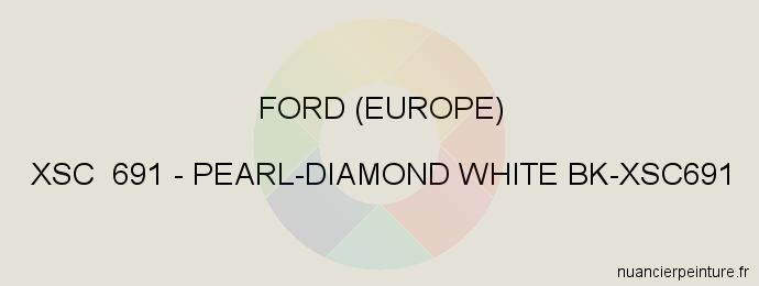Peinture Ford (europe) XSC 691 Pearl-diamond White Bk-xsc691