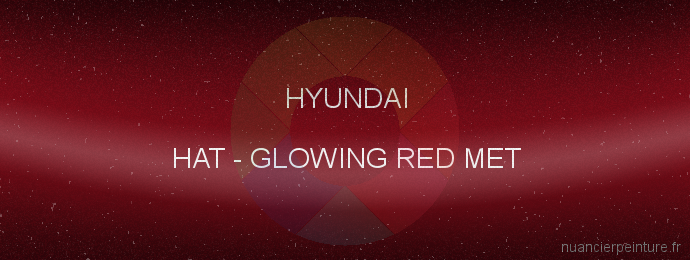Peinture Hyundai HAT Glowing Red Met