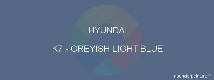 Peinture Hyundai K7 Greyish Light Blue