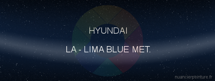 Peinture Hyundai LA Lima Blue Met.