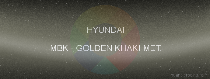 Peinture Hyundai MBK Golden Khaki Met.