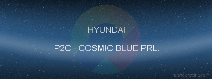Peinture Hyundai P2C Cosmic Blue Prl.