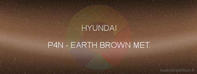 Peinture Hyundai P4N Earth Brown Met.