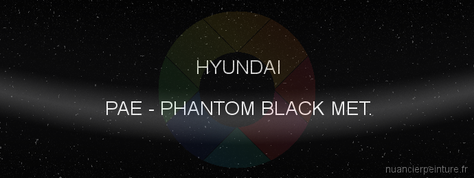 Peinture Hyundai PAE Phantom Black Met.