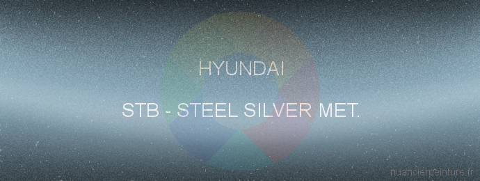 Peinture Hyundai STB Steel Silver Met.