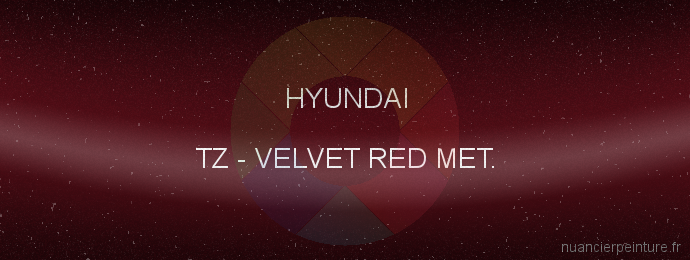 Peinture Hyundai TZ Velvet Red Met.