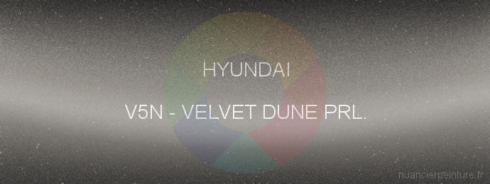 Peinture Hyundai V5N Velvet Dune Prl.