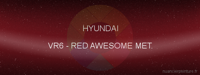 Peinture Hyundai VR6 Red Awesome Met.