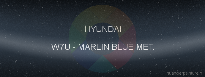 Peinture Hyundai W7U Marlin Blue Met.