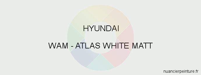 Peinture Hyundai WAM Atlas White Matt