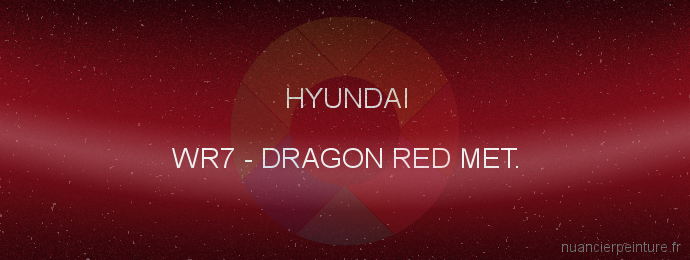 Peinture Hyundai WR7 Dragon Red Met.