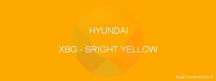 Peinture Hyundai XBG Bright Yellow
