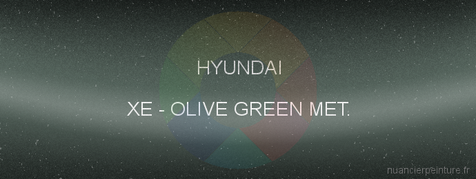 Peinture Hyundai XE Olive Green Met.