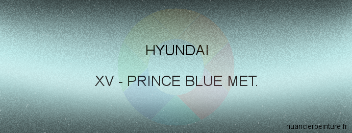 Peinture Hyundai XV Prince Blue Met.