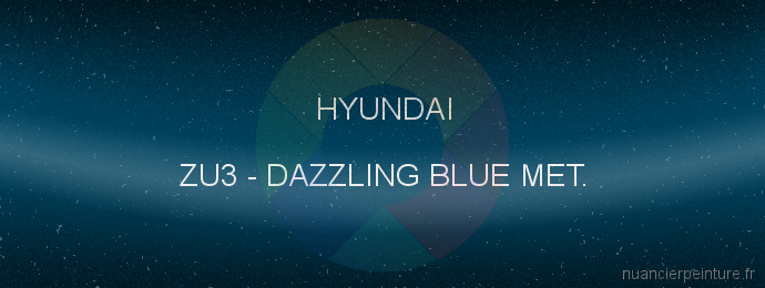 Peinture Hyundai ZU3 Dazzling Blue Met.