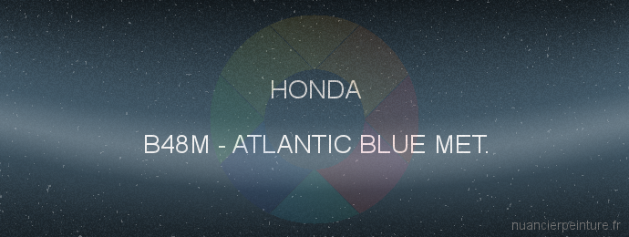 Peinture Honda B48M Atlantic Blue Met.