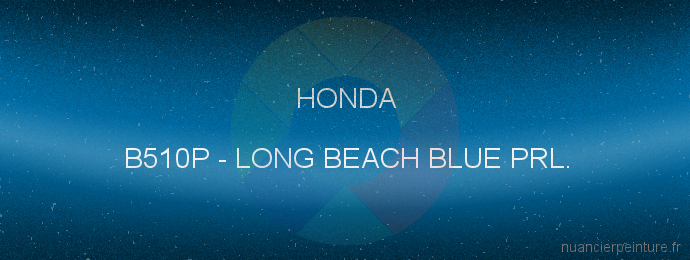Peinture Honda B510P Long Beach Blue Prl.