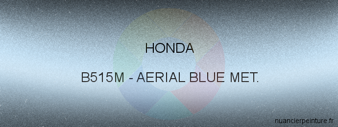 Peinture Honda B515M Aerial Blue Met.