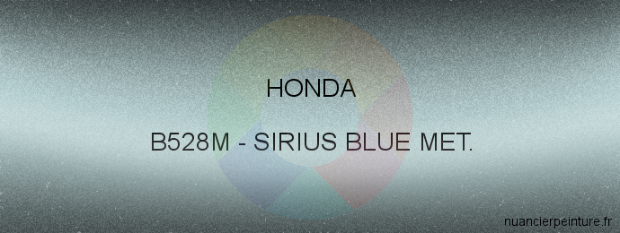 Peinture Honda B528M Sirius Blue Met.