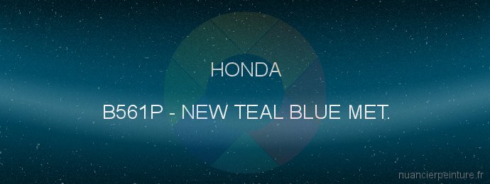 Peinture Honda B561P New Teal Blue Met.