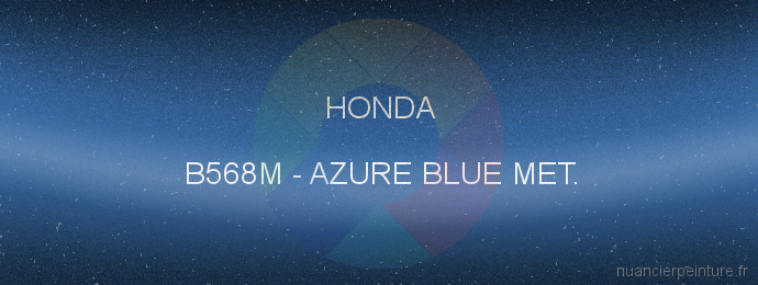 Peinture Honda B568M Azure Blue Met.