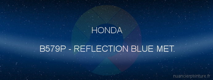 Peinture Honda B579P Reflection Blue Met.