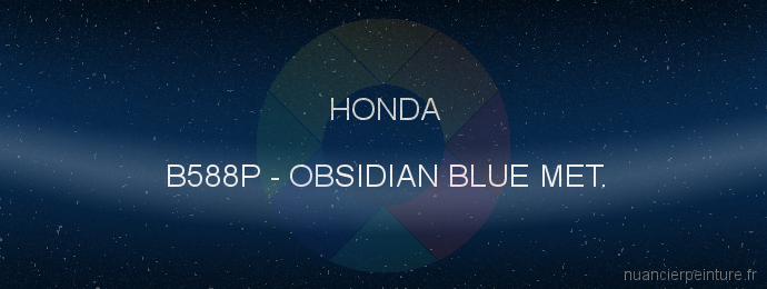 Peinture Honda B588P Obsidian Blue Met.