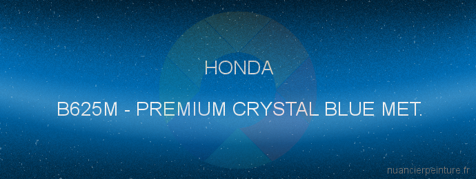 Peinture Honda B625M Premium Crystal Blue Met.