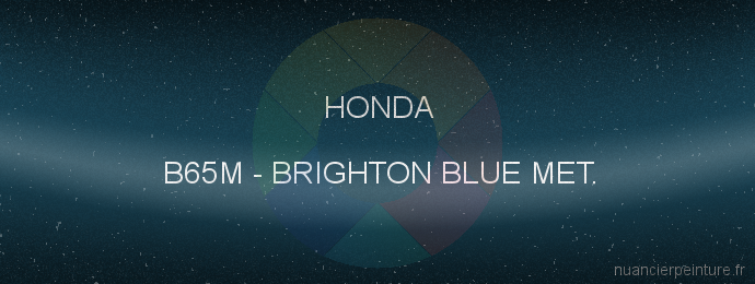 Peinture Honda B65M Brighton Blue Met.
