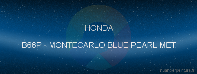 Peinture Honda B66P Montecarlo Blue Pearl Met.