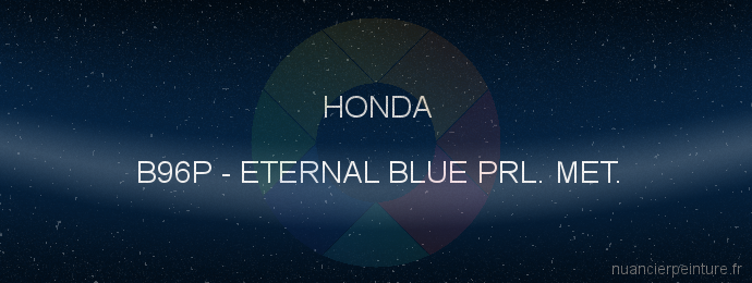 Peinture Honda B96P Eternal Blue Prl. Met.