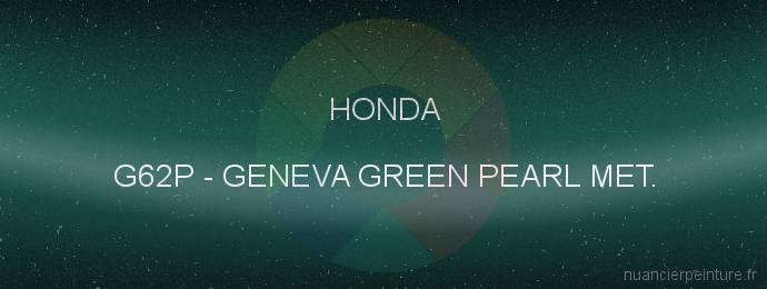 Peinture Honda G62P Geneva Green Pearl Met.