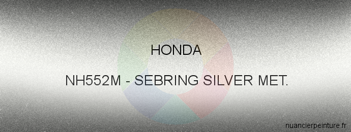 Peinture Honda NH552M Sebring Silver Met.