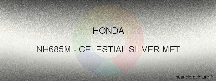 Peinture Honda NH685M Celestial Silver Met.
