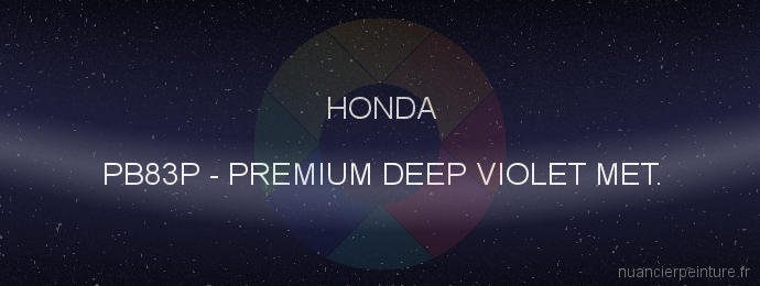 Peinture Honda PB83P Premium Deep Violet Met.