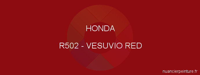 Peinture Honda R502 Vesuvio Red