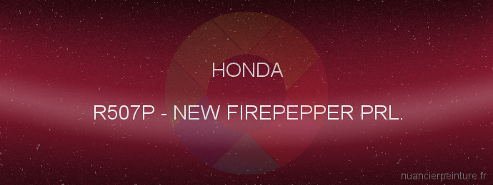 Peinture Honda R507P New Firepepper Prl.