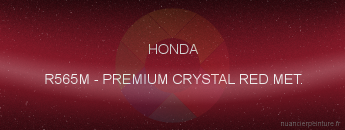 Peinture Honda R565M Premium Crystal Red Met.