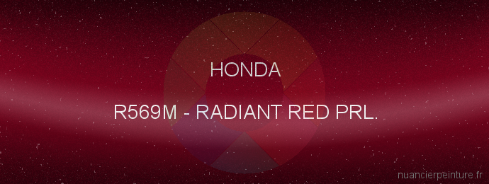 Peinture Honda R569M Radiant Red Prl.