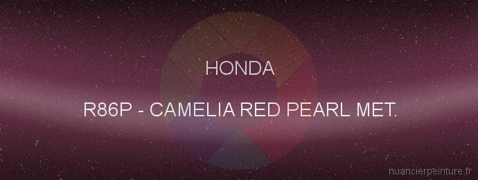 Peinture Honda R86P Camelia Red Pearl Met.