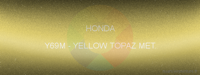 Peinture Honda Y69M Yellow Topaz Met.