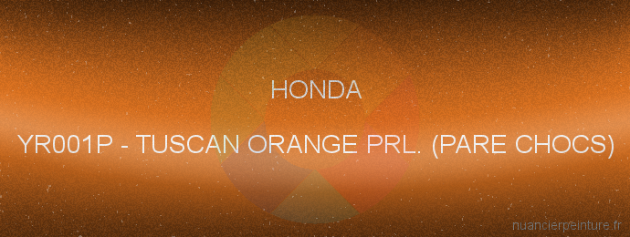 Peinture Honda YR001P Tuscan Orange Prl. (pare Chocs)