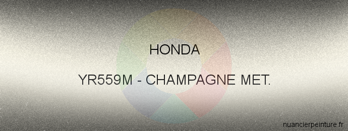 Peinture Honda YR559M Champagne Met.