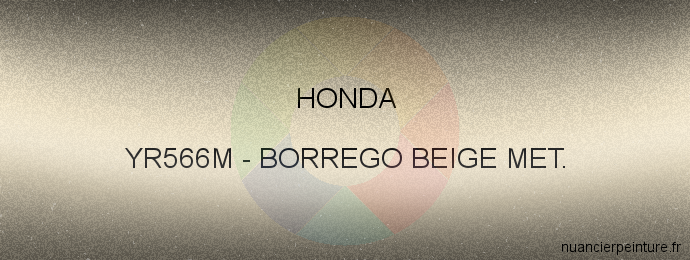 Peinture Honda YR566M Borrego Beige Met.