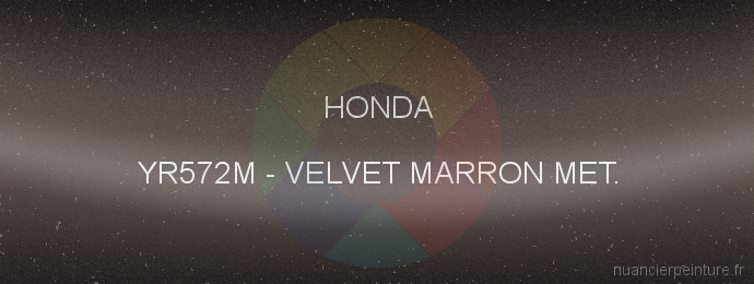 Peinture Honda YR572M Velvet Marron Met.