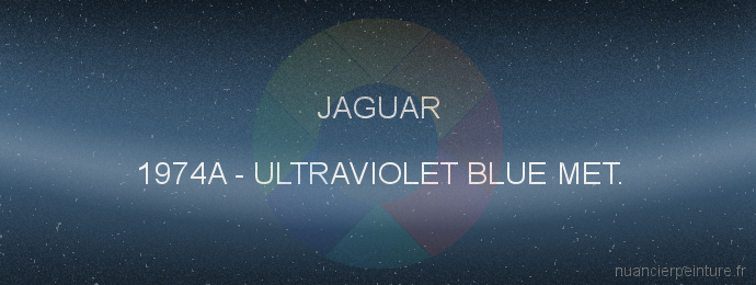 Peinture Jaguar 1974A Ultraviolet Blue Met.