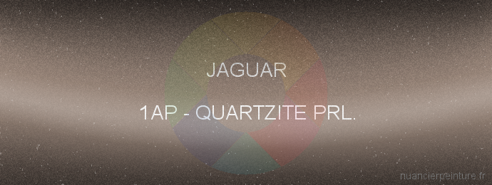 Peinture Jaguar 1AP Quartzite Prl.