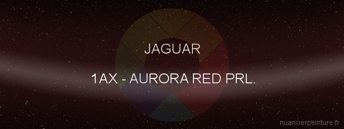 Peinture Jaguar 1AX Aurora Red Prl.